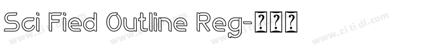 Sci Fied Outline Reg字体转换